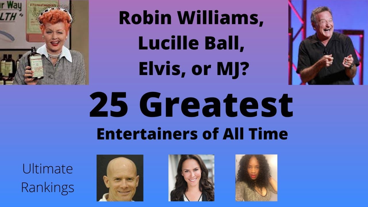 25 Greatest Entertainers of All Time