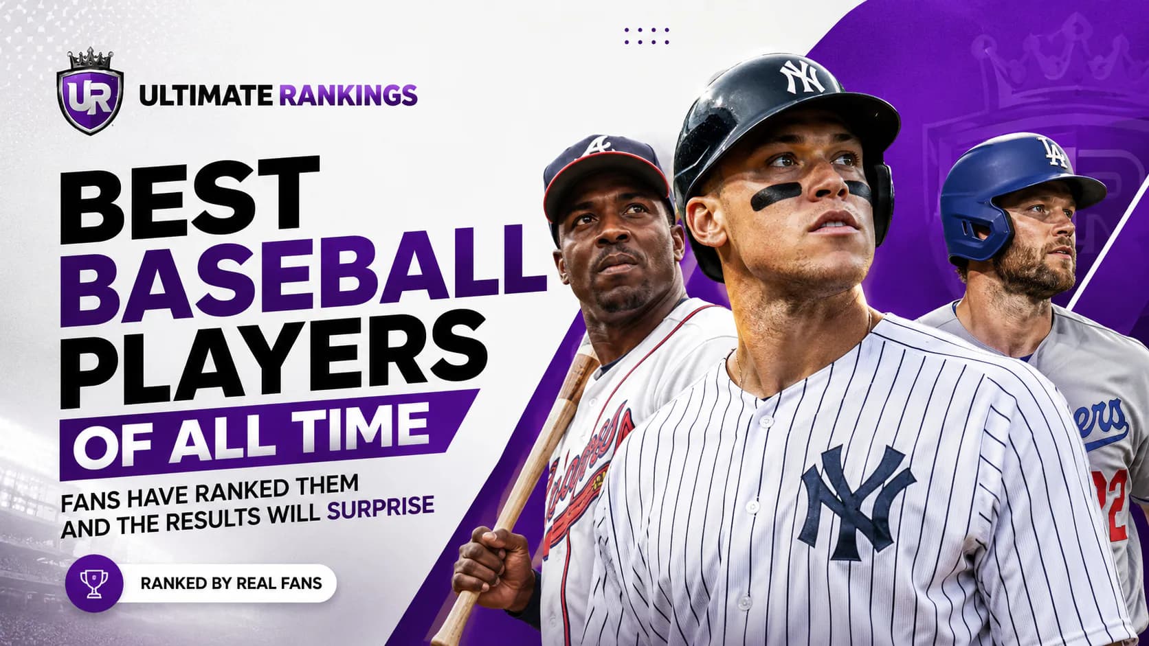 Who Are the Best Baseball Players of All Time? 10,000 Fans Have Finally Decided